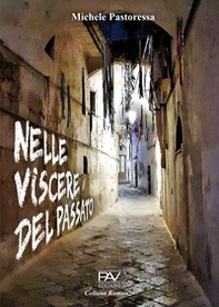 Nelle viscere del passato - Librerie.coop Nelle viscere del passato - Librerie.coop