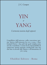 Yin e Yang. L'armonia taoista degli opposti - Librerie.coop Yin e Yang. L'armonia taoista degli opposti - Librerie.coop