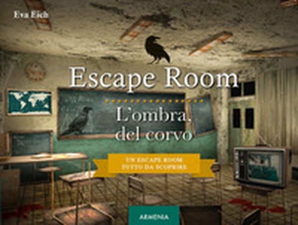 Escape room. L'ombra del corvo - Librerie.coop Escape room. L'ombra del corvo - Librerie.coop