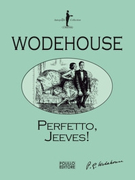 Perfetto, Jeeves - Librerie.coop