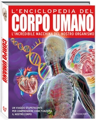 L'enciclopedia del corpo umano - Librerie.coop
