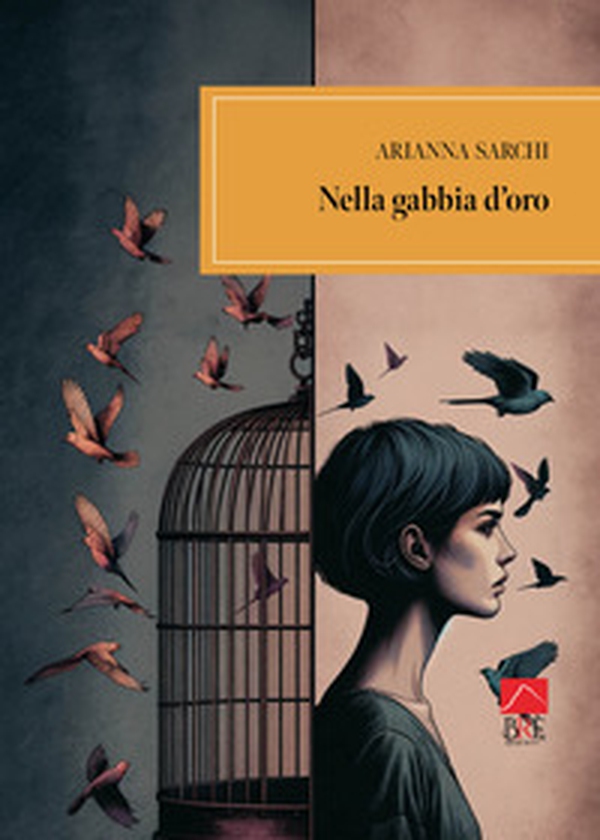 Nella gabbia d'oro - Librerie.coop Nella gabbia d'oro - Librerie.coop