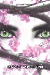 Le radici del destino - Librerie.coop