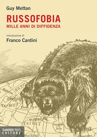 Russofobia. Mille anni di diffidenza - Librerie.coop