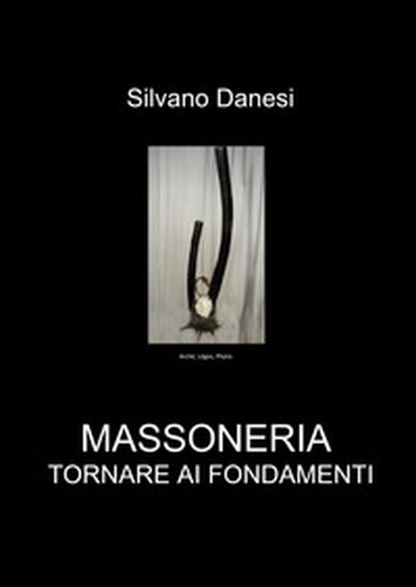 Massoneria tornare ai fondamenti - Librerie.coop