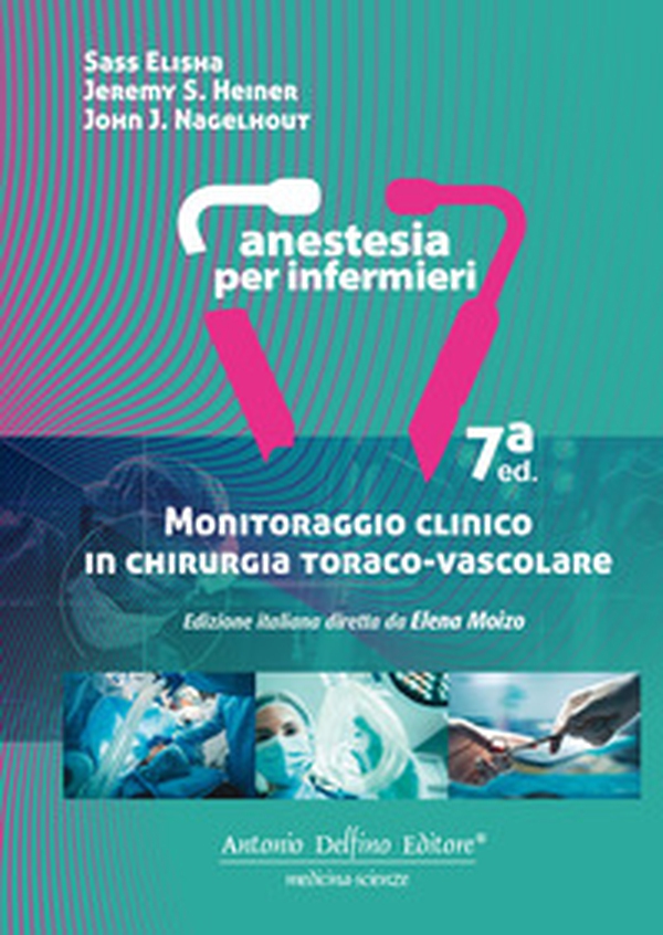 Monitoraggio clinico in chirurgia toraco-vascolare - Librerie.coop