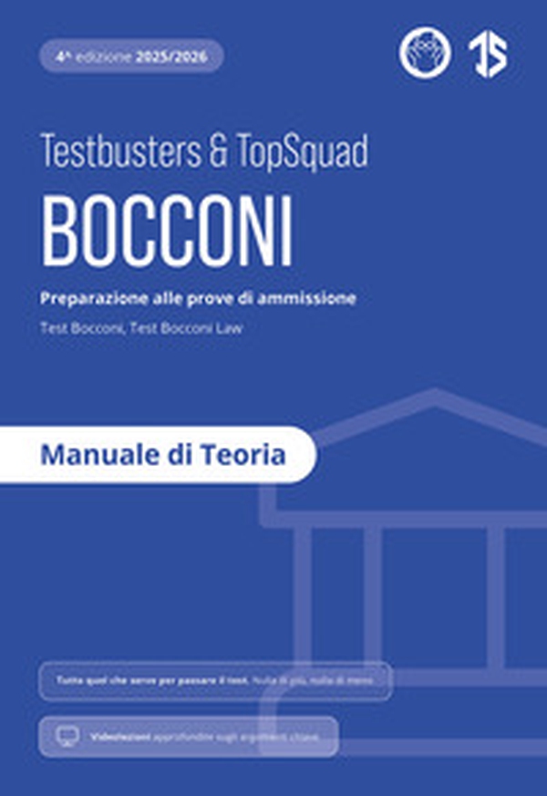 Testbusters. Bocconi. Manuale di Teoria. Preparazione alle prove di ammissione Test Bocconi e Test Bocconi Law - Librerie.coop