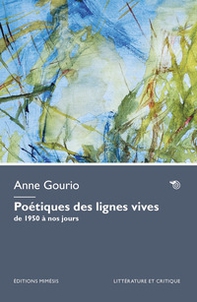 Poétiques des lignes vives de 1950 à nos jours - Librerie.coop