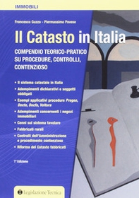 Il catasto in Italia. Compendio teorico-pratico su procedure, controlli, contenzioso - Librerie.coop Il catasto in Italia. Compendio teorico-pratico su procedure, controlli, contenzioso - Librerie.coop