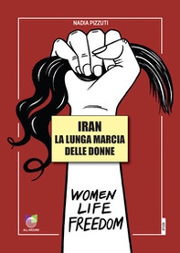 Iran la lunga marcia delle donne - Librerie.coop