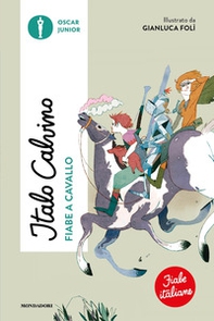 Fiabe a cavallo. Fiabe italiane - Librerie.coop