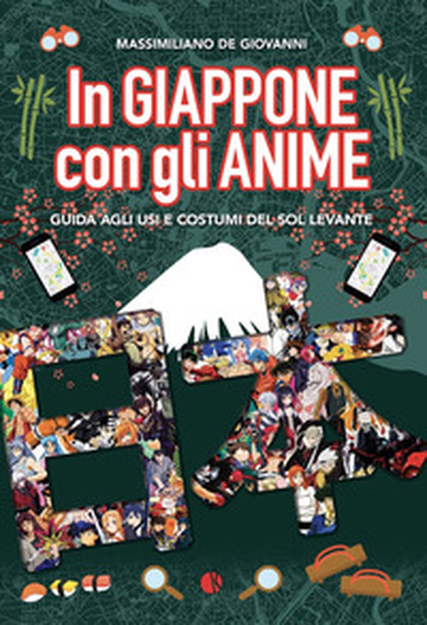 In Giappone con gli anime. Guida agli usi e costumi del Sol Levante - Librerie.coop In Giappone con gli anime. Guida agli usi e costumi del Sol Levante - Librerie.coop