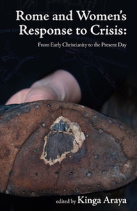 Rome and women's response to crisis. From early christianity to the present day - Librerie.coop