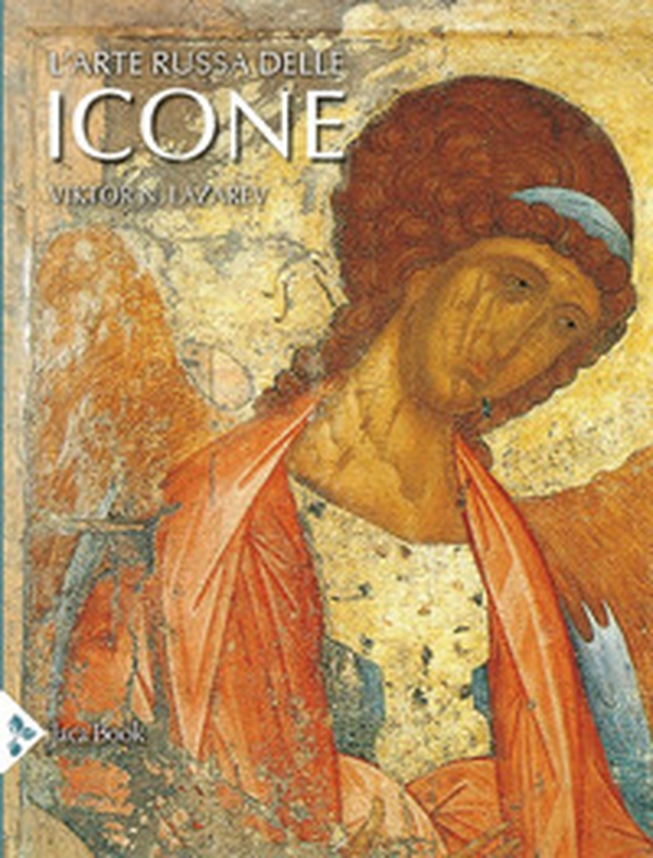 L'arte russa delle icone - Librerie.coop L'arte russa delle icone - Librerie.coop
