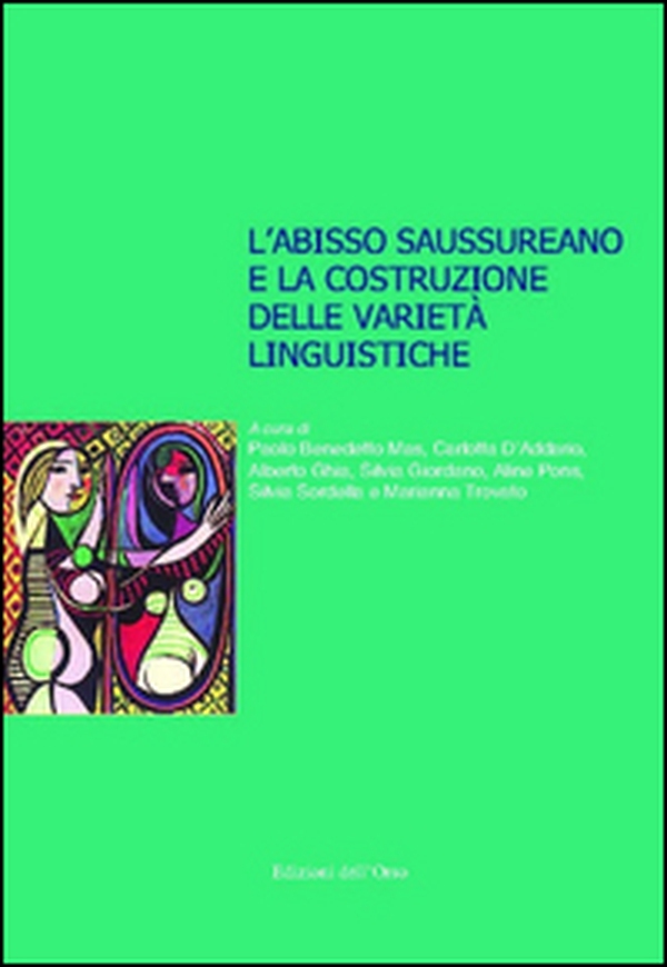 L'abisso saussureano e la costruzione delle varietà linguistiche - Librerie.coop L'abisso saussureano e la costruzione delle varietà linguistiche - Librerie.coop