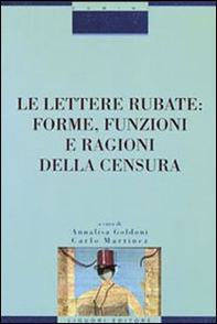 Le lettere rubate: forme, funzioni e ragioni della censura - Librerie.coop Le lettere rubate: forme, funzioni e ragioni della censura - Librerie.coop