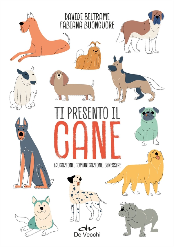 Ti presento il cane - Librerie.coop Ti presento il cane - Librerie.coop