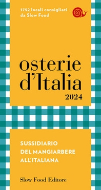 Osterie d'Italia 2024. Sussidiario del mangiarbere all'italiana - Librerie.coop Osterie d'Italia 2024. Sussidiario del mangiarbere all'italiana - Librerie.coop