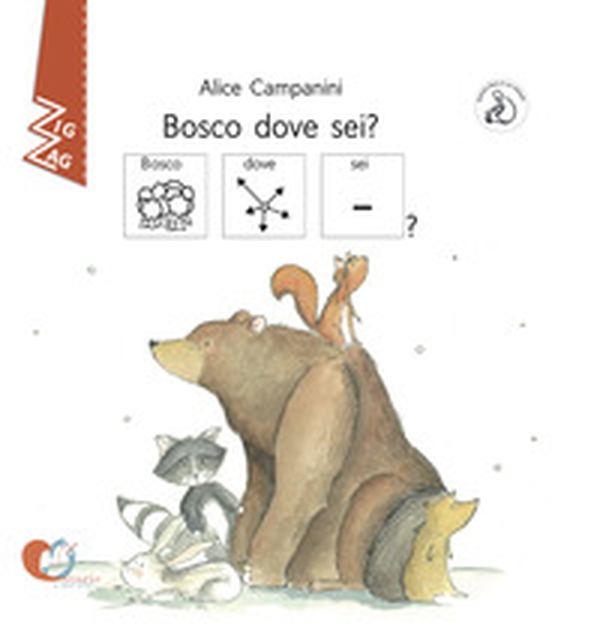 Bosco dove sei? InBook. Ediz. CAA - Librerie.coop Bosco dove sei? InBook. Ediz. CAA - Librerie.coop