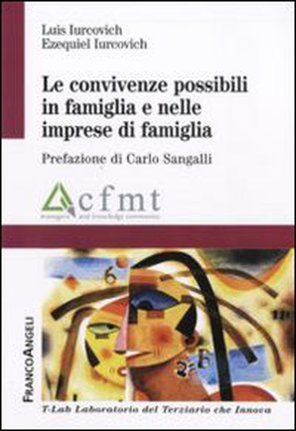 Le convivenze possibili in famiglia e nelle imprese di famiglia - Librerie.coop Le convivenze possibili in famiglia e nelle imprese di famiglia - Librerie.coop