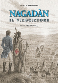 Nagadàn. Il viaggiatore - Librerie.coop