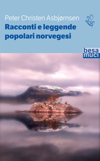 Racconti e leggende popolari norvegesi - Librerie.coop Racconti e leggende popolari norvegesi - Librerie.coop