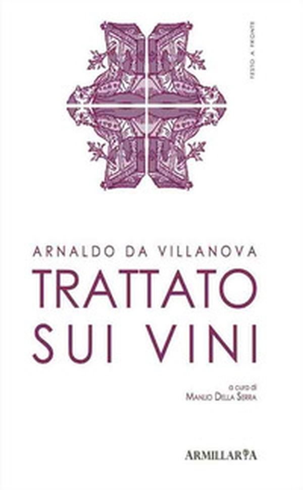 Trattato sui vini-Liber de vinis - Librerie.coop Trattato sui vini-Liber de vinis - Librerie.coop
