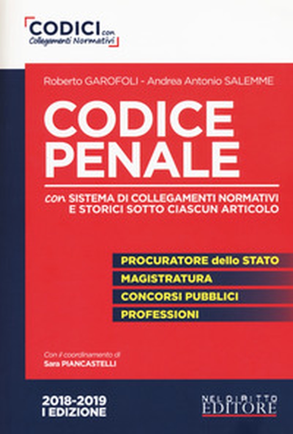 Codice penale. Con sistema di collegamenti normativi e storici sotto ciascun articolo - Librerie.coop Codice penale. Con sistema di collegamenti normativi e storici sotto ciascun articolo - Librerie.coop