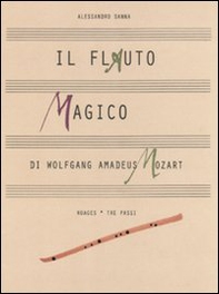 Il flauto magico di Wolfgang Amadeus Mozart - Librerie.coop