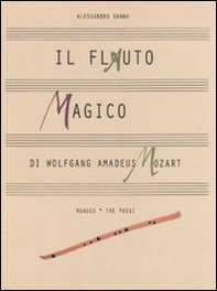 Il flauto magico di Wolfgang Amadeus Mozart - Librerie.coop Il flauto magico di Wolfgang Amadeus Mozart - Librerie.coop