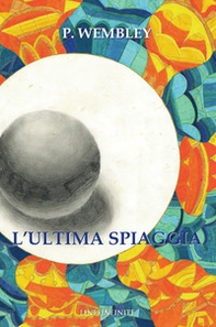 L'ultima spiaggia - Librerie.coop L'ultima spiaggia - Librerie.coop