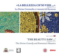 La «Bellezza ch'io vidi» (Paradiso XXX, 19). La Divina Commedia e i mosaici di Ravenna - Librerie.coop