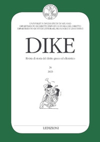 Dike. Rivista di storia del diritto greco ed ellenistico. Ediz. italiana, inglese e tedesca - Vol. 26 - Librerie.coop