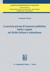 L'esercizio privato di funzioni pubbliche: limiti e regime nel diritto italiano e statunitense - e-Book - Librerie.coop L'esercizio privato di funzioni pubbliche: limiti e regime nel diritto italiano e statunitense - e-Book - Librerie.coop