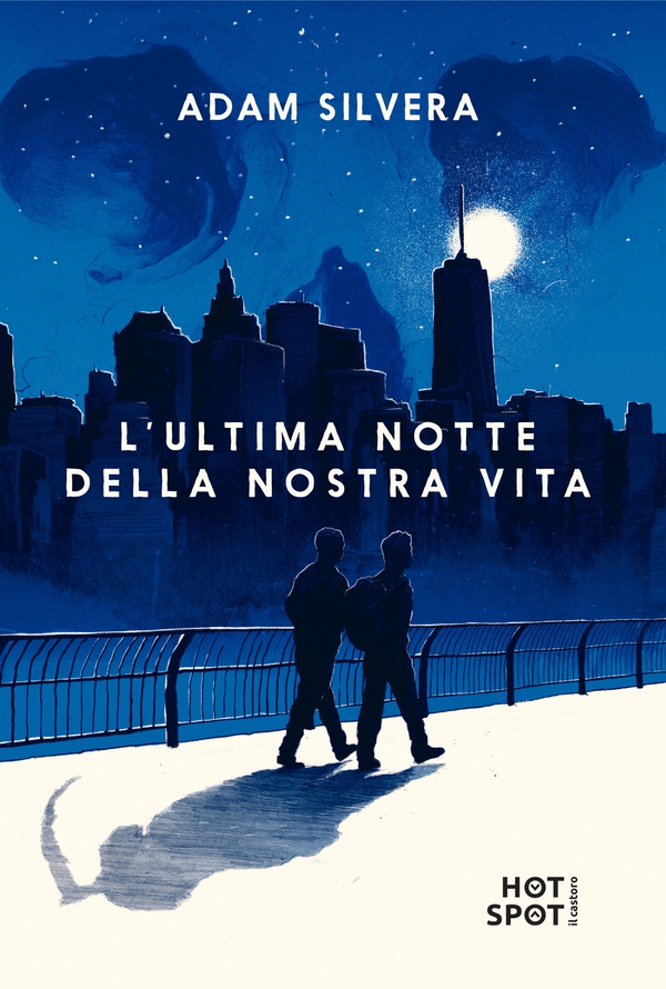 L'ultima notte della nostra vita - Librerie.coop L'ultima notte della nostra vita - Librerie.coop