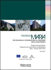 Miaria. Tecnologia e conoscenza al servizio della sicurezza - Librerie.coop