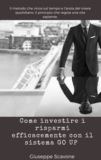 Come investire i risparmi efficacemente con il sistema Go Up® - Librerie.coop