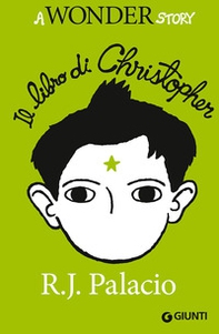 Il libro di Christopher. A Wonder story - Librerie.coop Il libro di Christopher. A Wonder story - Librerie.coop