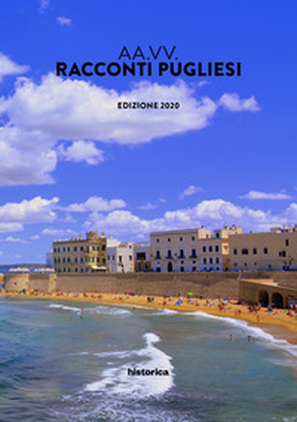 Racconti pugliesi 2020 - Librerie.coop Racconti pugliesi 2020 - Librerie.coop