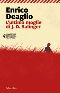 L'ultima moglie di J. D. Salinger - Librerie.coop L'ultima moglie di J. D. Salinger - Librerie.coop