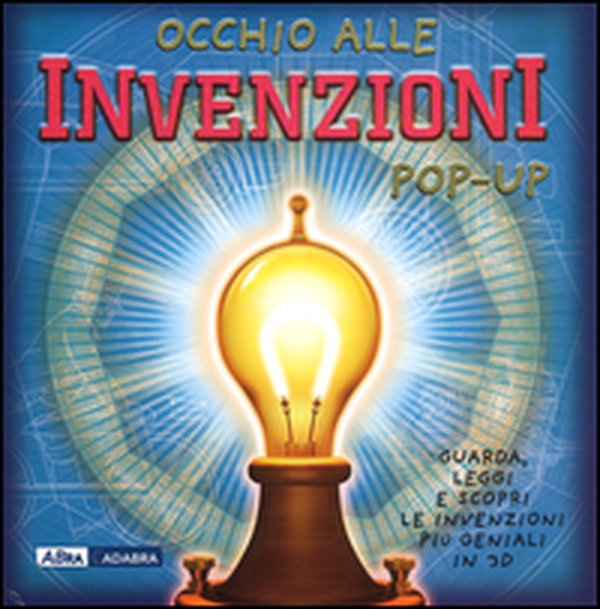 Occhio alle invenzioni. Libro pop-up - Librerie.coop Occhio alle invenzioni. Libro pop-up - Librerie.coop