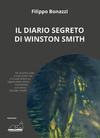 Il diario segreto di Winston Smith - Librerie.coop