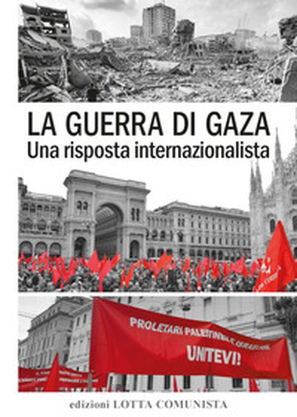 La guerra di Gaza. Una risposta internazionalista - Librerie.coop La guerra di Gaza. Una risposta internazionalista - Librerie.coop