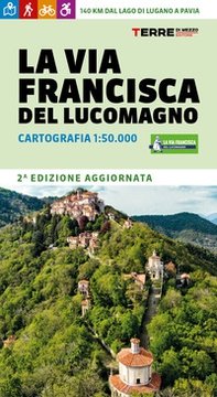 La via Francisca del Lucomagno. Cartografia 1:50.000 - Librerie.coop La via Francisca del Lucomagno. Cartografia 1:50.000 - Librerie.coop