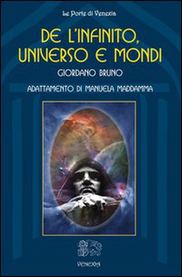 De l'infinito, universo e mondi - Librerie.coop De l'infinito, universo e mondi - Librerie.coop