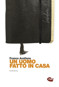 Un uomo fatto in casa - Librerie.coop