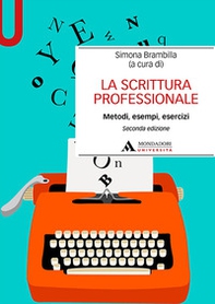 La scrittura professionale. Metodi, esempi, esercizi - Librerie.coop La scrittura professionale. Metodi, esempi, esercizi - Librerie.coop
