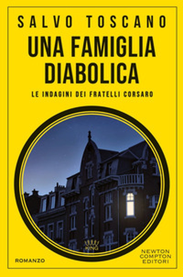 Una famiglia diabolica. Le indagini dei fratelli Corsaro - Librerie.coop