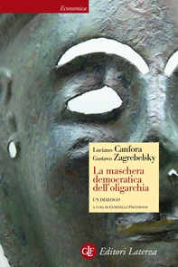 La maschera democratica dell'oligarchia - Librerie.coop La maschera democratica dell'oligarchia - Librerie.coop