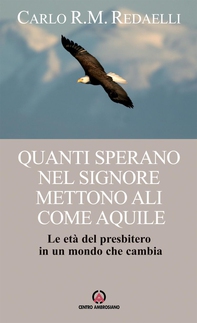Quanti sperano nel Signore mettono ali come aquile - Librerie.coop
